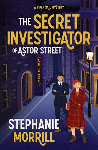 The Secret Investigator of Astor Street: A Piper Sail Mystery von Blink