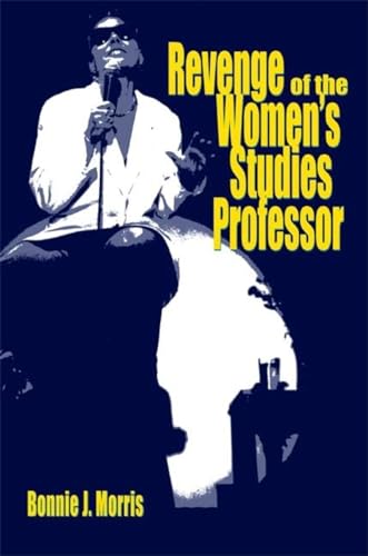 Revenge of the Women's Studies Professor