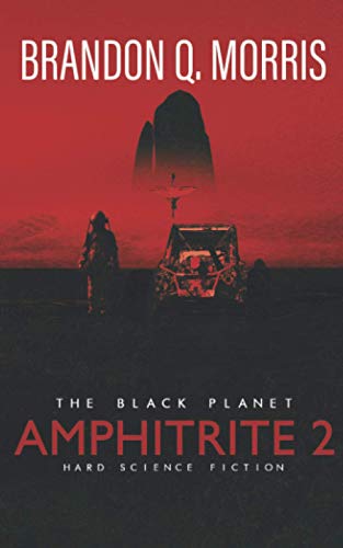 Amphitrite 2: The Black Planet: Hard Science Fiction (Planet Nine, Band 2)