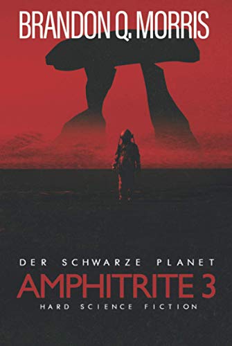 Amphitrite 3: Der Schwarze Planet (Planet Neun, Band 3)