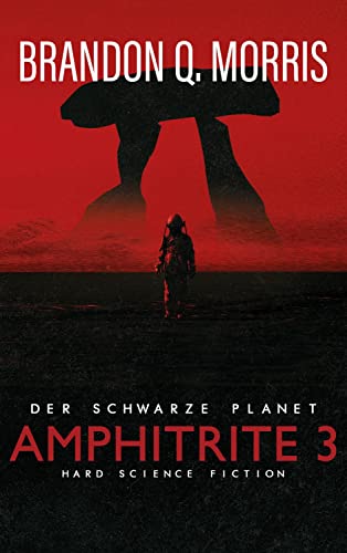 Amphitrite 3: Der schwarze Planet: Hard Science Fiction (Planet-Neun) von Belle Epoque Verlag