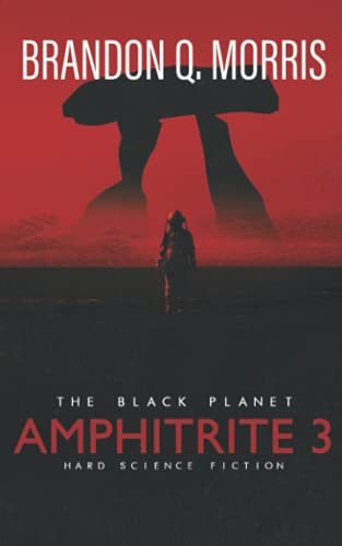 Amphitrite 3: The Black Planet: Hard Science Fiction (Planet Nine, Band 3)