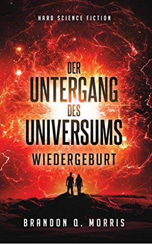 Der Untergang des Universums 3: Wiedergeburt Der Untergang des Universums 3: Wiedergeburt von Belle Epoque Verlag