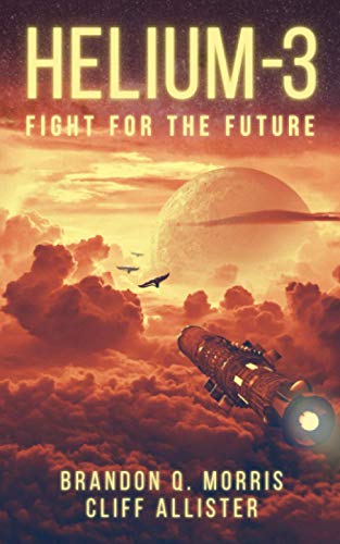 Helium 3: Fight for the Future Helium 3: Fight for the Future