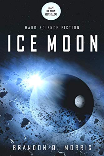 Ice Moon: Hard Science Fiction von Independently published