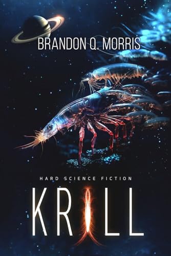 Krill: Science Fiction Thriller
