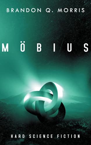 Möbius: Hard Science Fiction (Das zeitlose Artefakt, Band 1) von Independently published