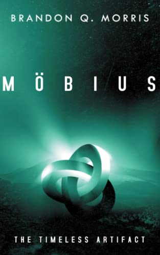 Möbius: The Timeless Artifact von Independently published