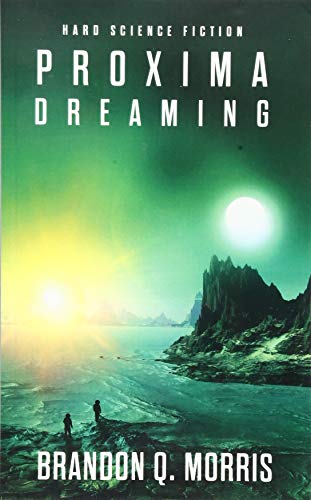 Proxima Dreaming Proxima Dreaming von Belle Epoque Verlag