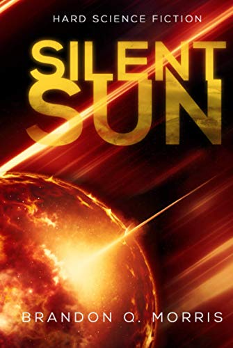 Silent Sun: Hard Science Fiction (Sonnensystem, Band 2)
