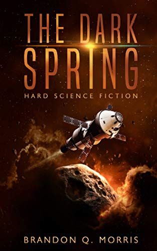 The Dark Spring: Hard Science Fiction (Solar System Series, Band 6) von Independently published