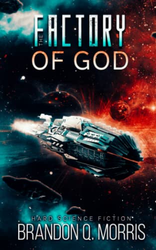 The Factory of God: Hard Science Fiction (The Dark Cloud, Band 1) von Independently published