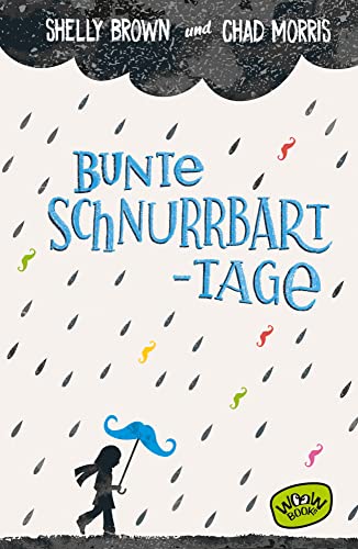 Bunte Schnurrbart-Tage von Woow Books