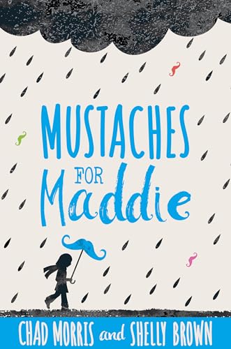 Mustaches for Maddie von Shadow Mountain