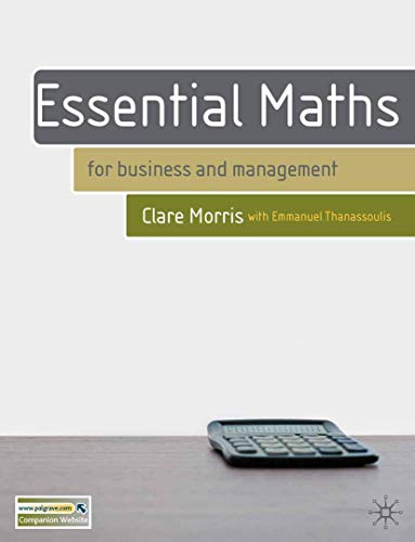 Essential Maths: for Business and Management