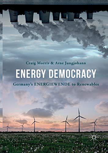 Energy Democracy: Germany’s Energiewende to Renewables von MACMILLAN