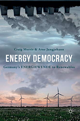 Energy Democracy: Germany’s Energiewende to Renewables von MACMILLAN