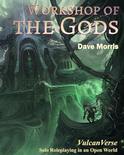 Workshop of the Gods (VulcanVerse, Band 5)