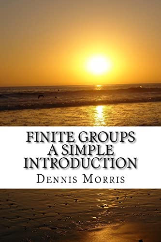 Finite Groups - A Simple Introduction