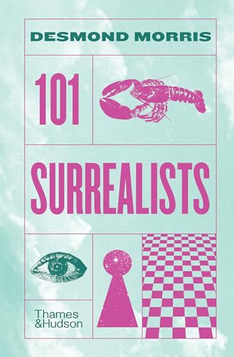 101 Surrealists: Desmond Morris