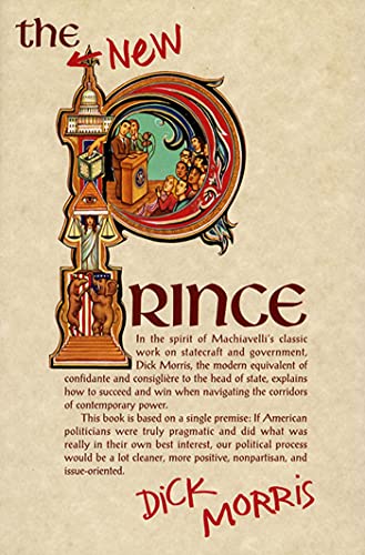 New Prince: Machiavelli Updated for the Twenty-First Century