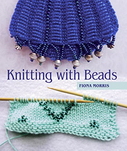 Knitting With Beads von Crowood Press (UK)