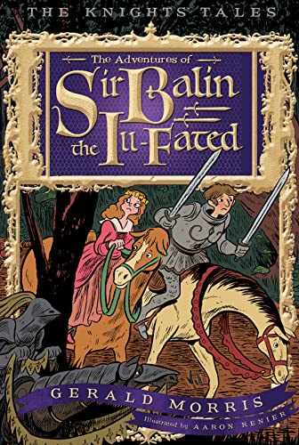 The Adventures of Sir Balin the Ill-Fated (The Knights' Tales Series) von Houghton Mifflin