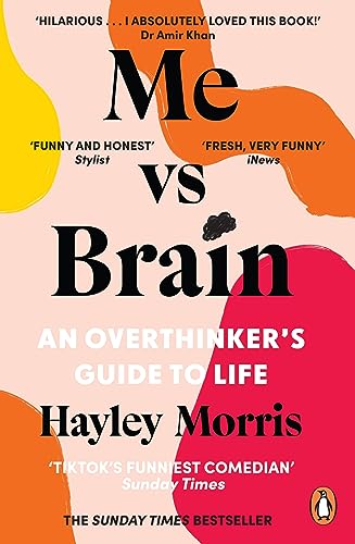 Me vs Brain: An Overthinker’s Guide to Life – the instant Sunday Times bestseller! von Penguin