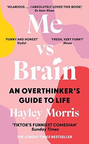Me vs Brain: An Overthinker’s Guide to Life – the instant Sunday Times bestseller! von Generic