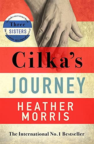 Cilka's Journey: The Sunday Times bestselling sequel to The Tattooist of Auschwitz von Zaffré