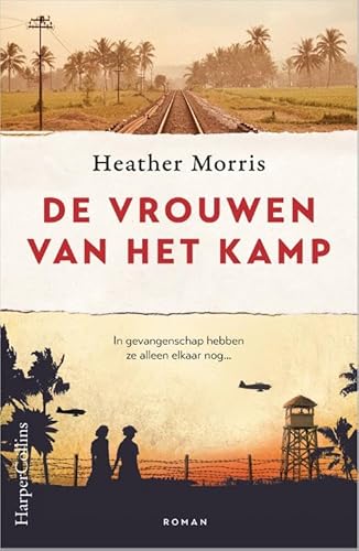 De vrouwen van het kamp: In gevangenschap hebben ze alleen elkaar nog De vrouwen van het kamp: In gevangenschap hebben ze alleen elkaar nog von HarperCollins