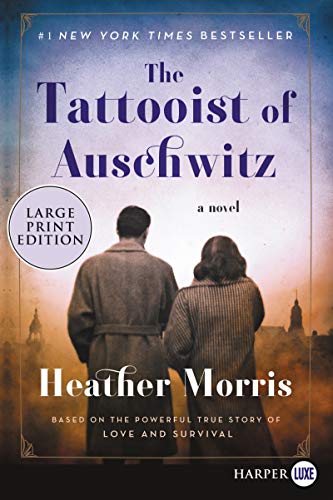 The Tattooist of Auschwitz: A Novel