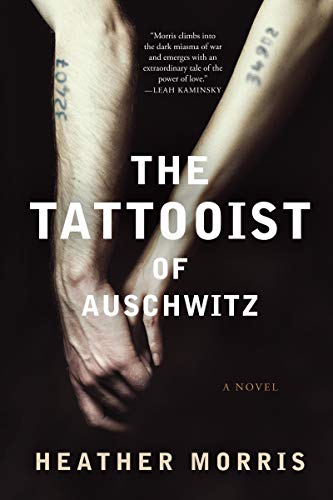 The Tattooist of Auschwitz: A Novel The Tattooist of Auschwitz: A Novel von Harper Paperbacks