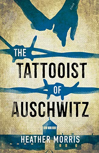 The Tattooist of Auschwitz: Young Adult edition including new foreword and Q+A by the author plus further additional material (The Tattooist of Auschwitz, 1)