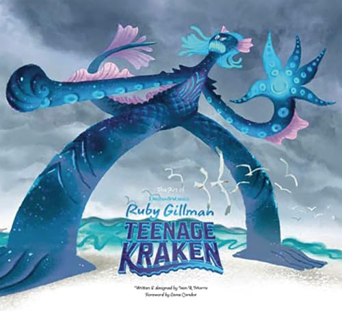 The Art of DreamWorks Ruby Gillman: Teenage Kraken von Abrams Books