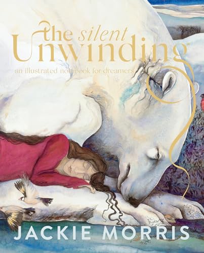 The Silent Unwinding: and other dreamings von Unbound