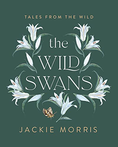 Wild Swans: Tales from the Wild