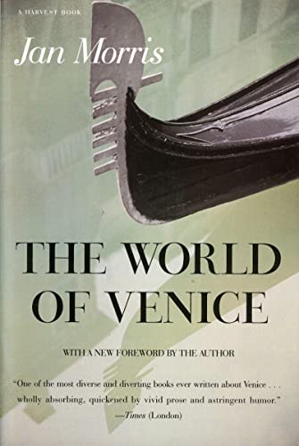 The World of Venice (Rev) Pa: Revised Edition (A Harvest Book) von Mariner