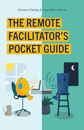 The Remote Facilitator's Pocket Guide von Berrett-Koehler