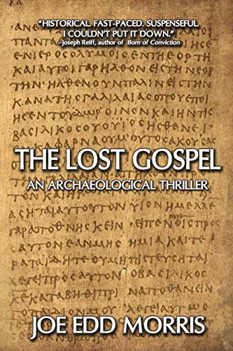 The Lost Gospel: An Archaeological Thriller (A Jordan and Ferguson Ancient Adventure, Band 2) von Black Rose Writing