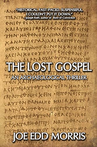 The Lost Gospel: An Archaeological Thriller (A Jordan and Ferguson Ancient Adventure, Band 2)