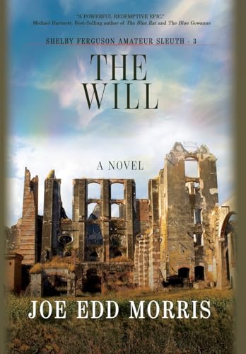 The Will (A Shelby Ferguson Novel, Band 3) von Black Rose Writing
