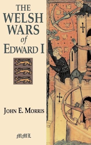 Welsh Wars Of Edward I (Medieval Military Library)