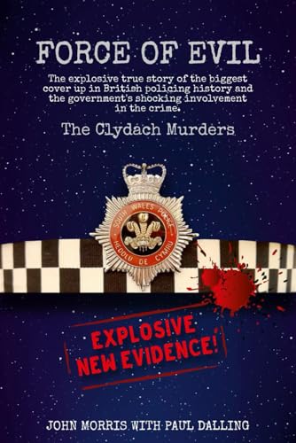 : Force of Evil: The Clydach Murders von Independently published