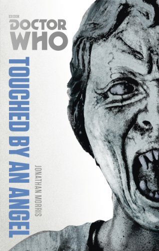 DOCTOR WHO: TOUCHED BY AN ANGEL: The Monster Collection Edition (DOCTOR WHO, 156, Band 156)