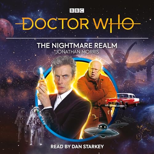 Doctor Who: The Nightmare Realm: 12th Doctor Audio Original von BBC Physical Audio