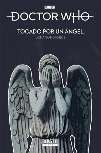 Doctor Who: Tocado por un ángel Doctor Who: Tocado por un ángel