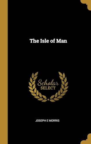 The Isle of Man von Anson Street Press