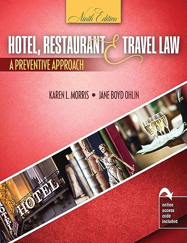 Hotel, Restaurant, and Travel Law: A Preventive Approach