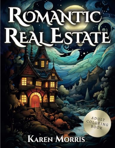 Romantic Real Estate: A Coloring Book For Adults von Independently published